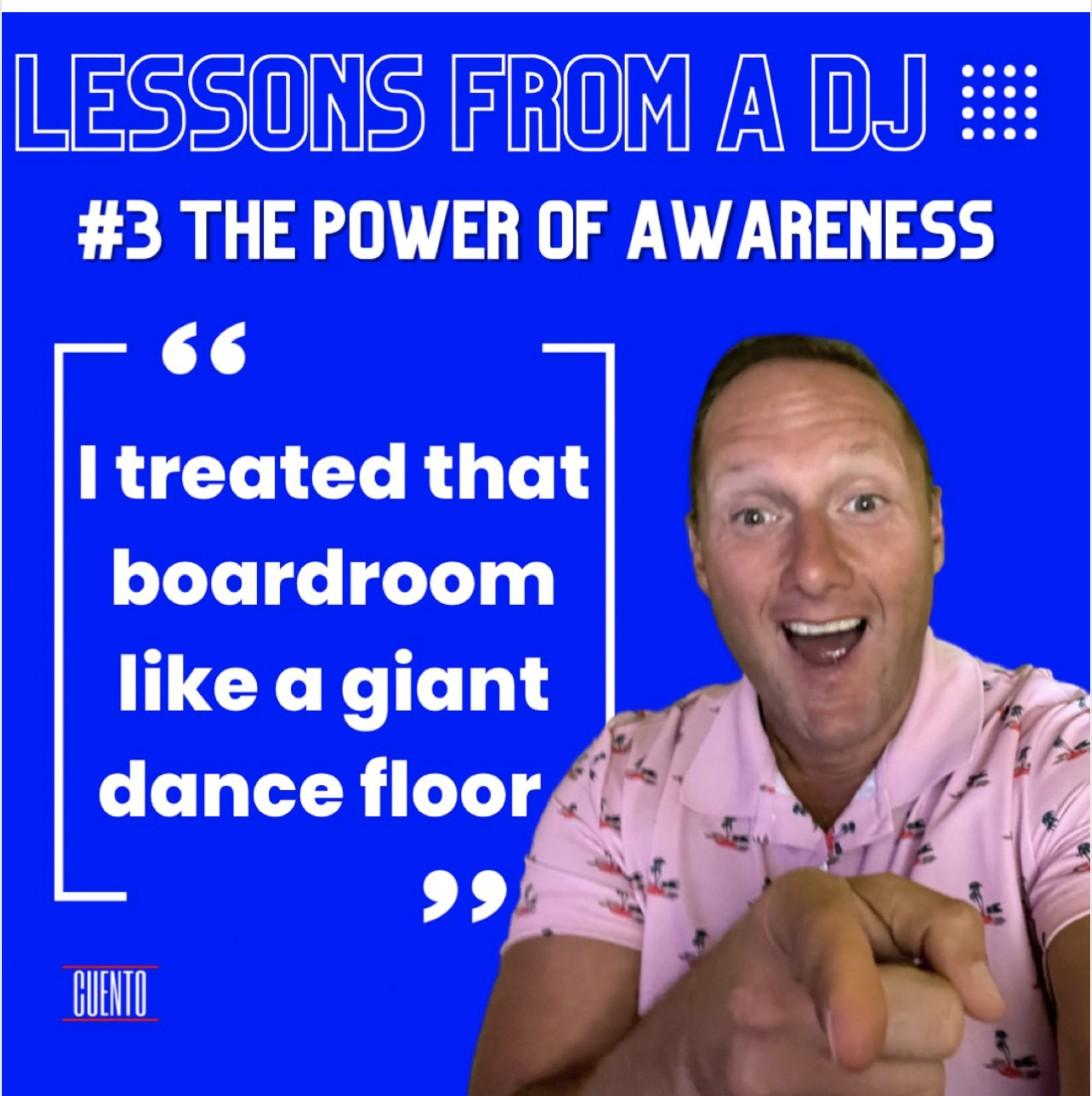 A CUENTO-branded "Lessons From a DJ #3: The Power of Awareness" quote card with a photo of Wayne Partello and the quote "I treated that boardroom like a giant dance floor."