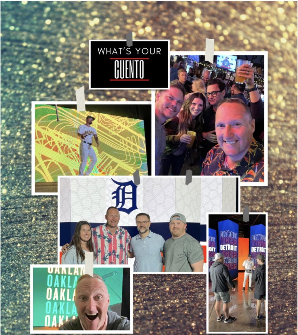Photo collage on a glittery background: a '#WhatsYourCUENTO' card, Wayne with friends at a bar, an Oakland A's stadium video board, Wayne and colleagues in front of a Detroit Tigers backdrop, a selfie with an Oakland-themed screen, and fans at a Detroit Tigers venue.