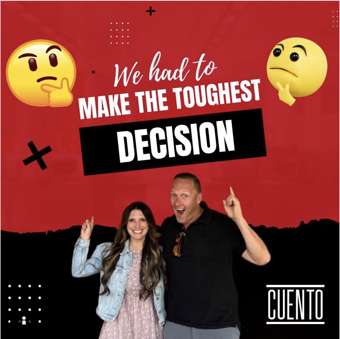 CUENTO-branded graphic reading 'We had to make the toughest decision' above a photo of Wayne Partello and Katie smiling and pointing up.