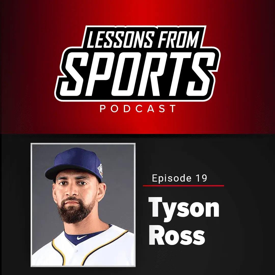 Episode 19: Tyson Ross — Lessons From Sports episode artwork