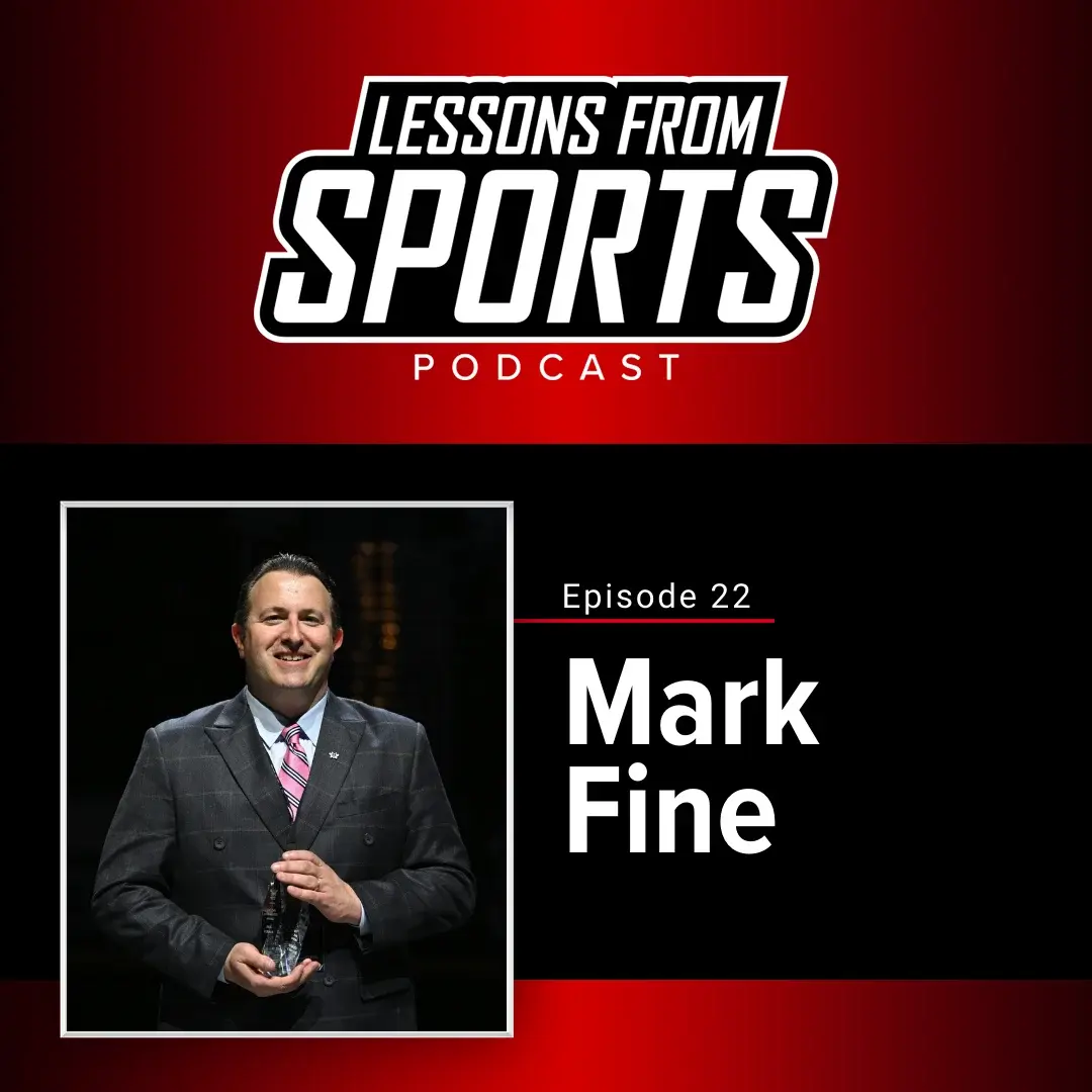 How an Orioles Intern Became the Team’s CMO | Mark Fine — Lessons From Sports episode artwork
